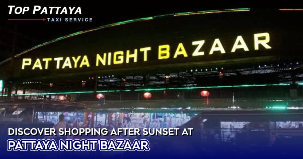 Pattaya Night Bazaar
