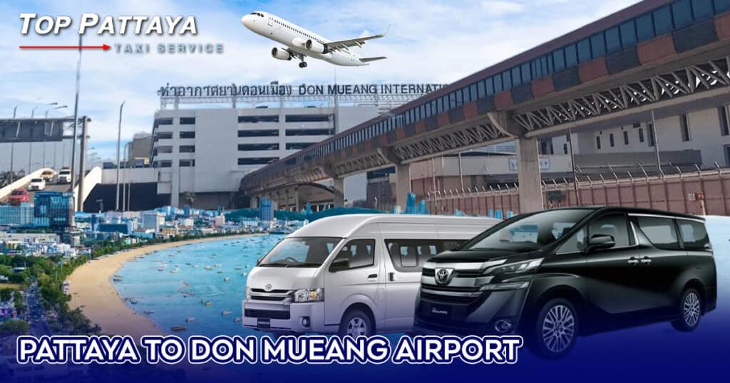 Pattaya to Don Mueang Airport