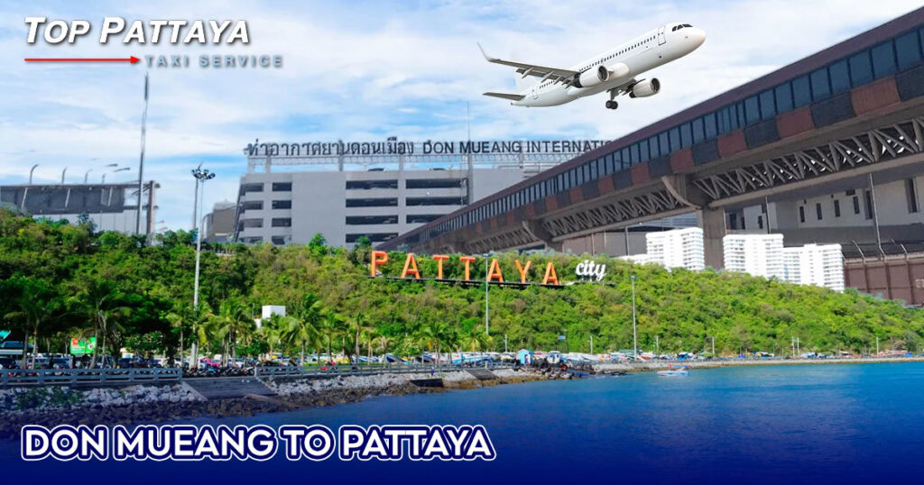 Don Mueang to Pattaya