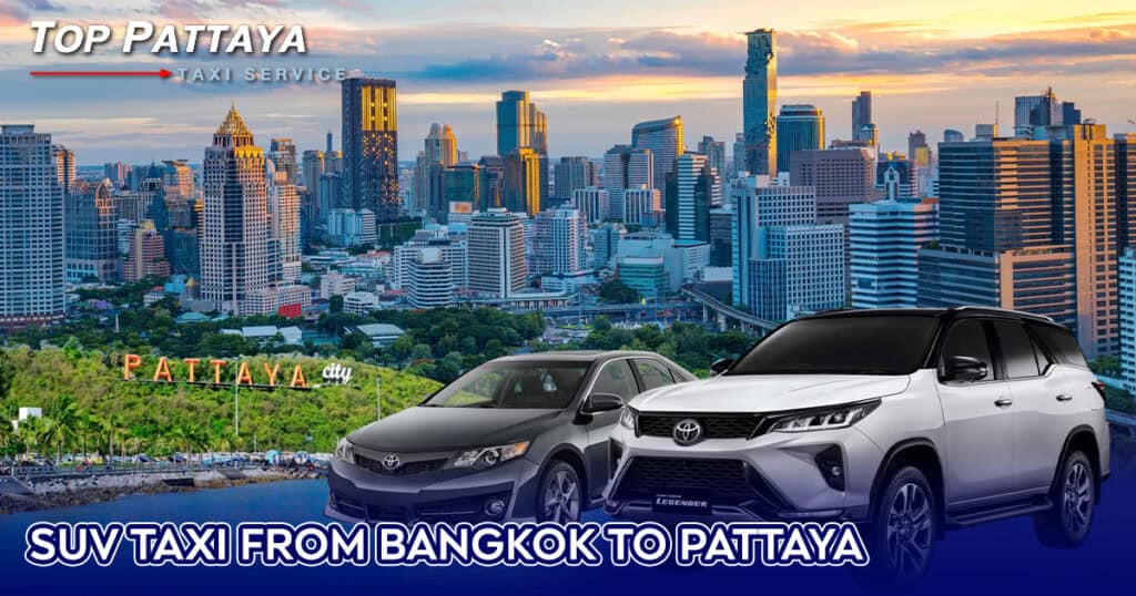SUV Taxi from Bangkok to Pattaya
