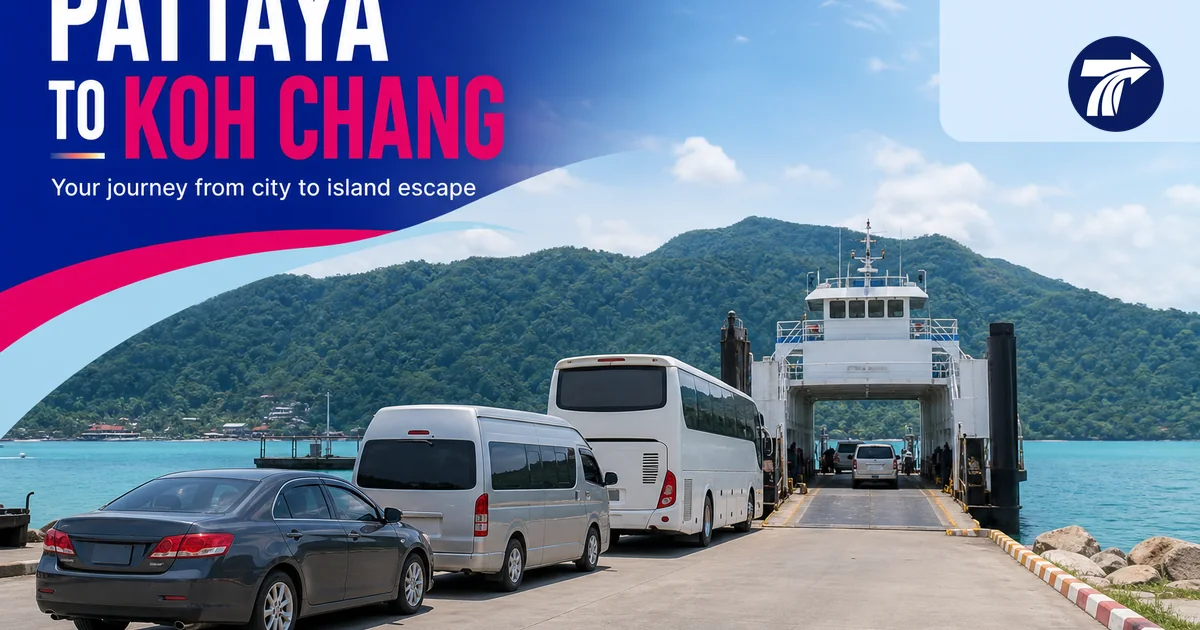 Private car, minivan and bus transport choices for a Pattaya to Koh Chang journey